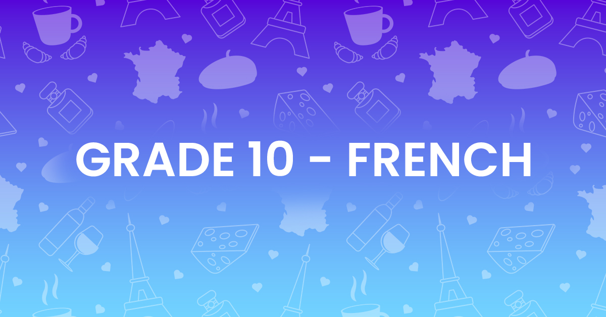 Grade 10 – Français – Alaprann.mu